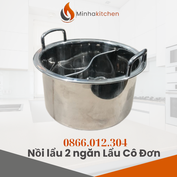 Nồi Lẩu Cô Đơn 2 Ngăn- Nồi 2 ngăn inox cho lẩu cô đơn