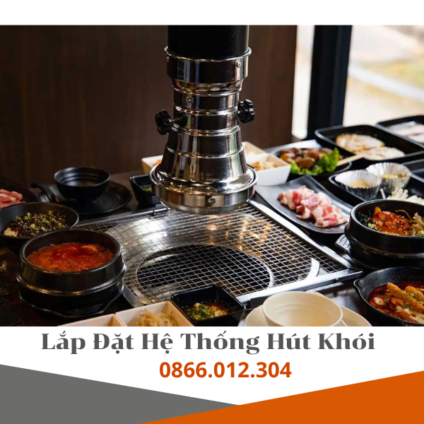 Tìm Đơn Vị Lắp Đặt Trọn Gói Hệ Thống Hút Khói Nhà Hàng Nướng Hàn Quốc, Nhật Bản Tại Bắc Ninh
