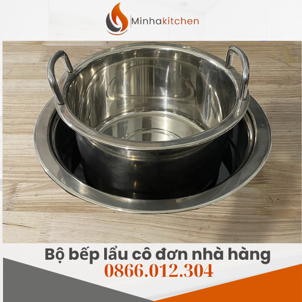 Giá bán bộ bếp lẩu cô đơn nhà hàng mới nhất năm 2025